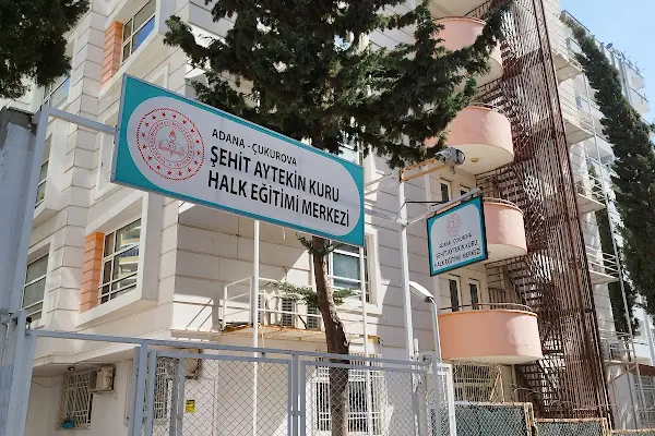 Çukurova Şehit Aytekin Kuru Halk Eğitimi Merkezi
