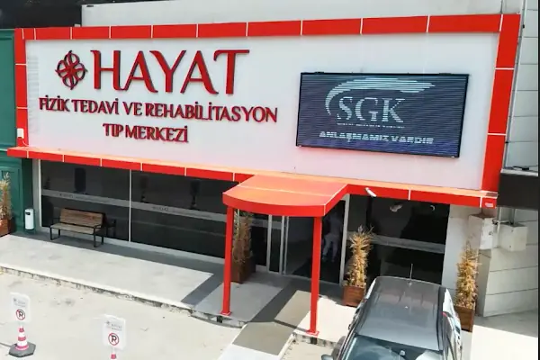 Hayat Fizik Tedavi ve Rehabilitasyon Tıp Merkezi
