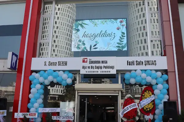Özel ÇUKUROVA MEGA Ağız ve Diş Sağlığı Polikliniği