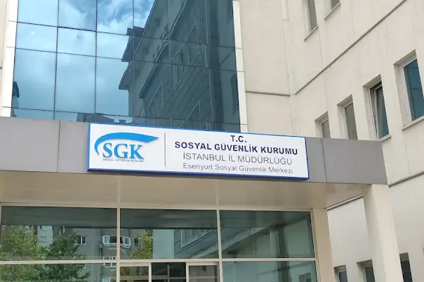 SGK Esenyurt Sosyal Güvenlik Merkezi
