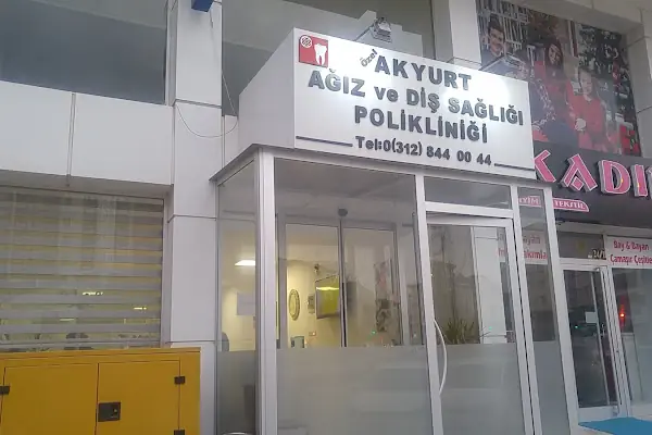 Özel Akyurt Ağız ve Diş Sağlığı Polikliniği