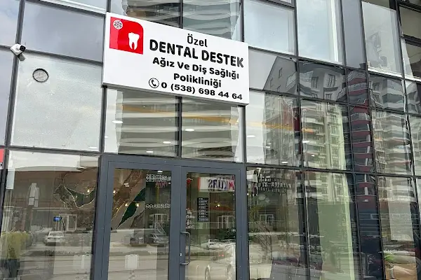 ÖZEL DENTAL DESTEK AĞIZ VE DİŞ SAĞLIĞI POLİKLİNİĞİ