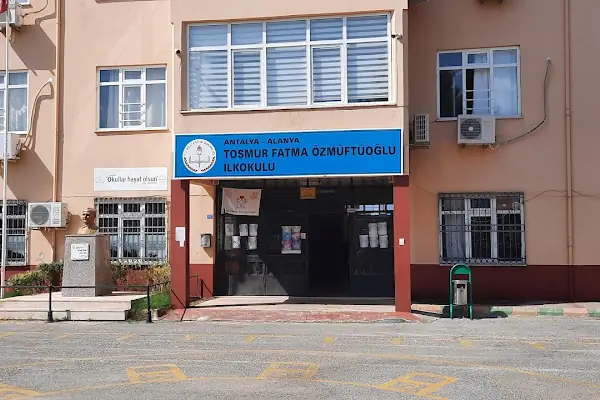 Fatma Özmüftüoğlu İlköğretim Okulu Tosmur/Alanya/Antalya/Türkiye