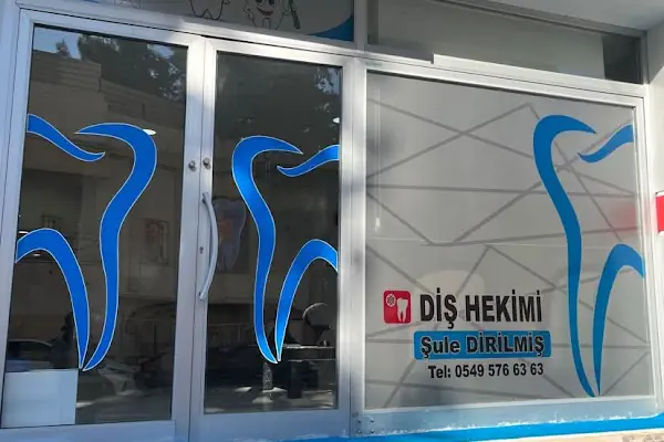 DİŞ HEKİMİ Şule Dirilmiş